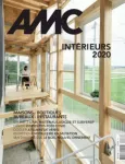 AMC Le Moniteur architecture, 287 - Juin-juillet 2020 - Intérieurs 2020