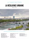 Le Cahier des Ponts, 4 - Mars 2021 - La résilience urbaine