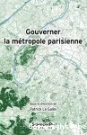 Gouverner la métropole parisienne