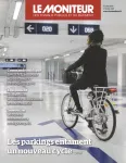 Moniteur des travaux publics et du bâtiment (Le), 6142 - 11/06/2021 - Les  parkings entament un nouveau cycle