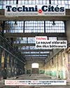 Techni.Cités. Le magazine des professionnels de la ville et des territoires, 345 - Août-septembre 2021 - Friches, le nouvel eldorado des élus bâtisseurs