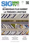 SIGMAG, 30 - Octobre 2021 - De nouveaux flux guident la tendance logistique