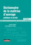 Dictionnaire de la maîtrise d'ouvrage publique et privée