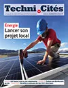 Techni.Cités. Le magazine des professionnels de la ville et des territoires, 350 - Février 2022 -  Énergie  : lancer son projet local