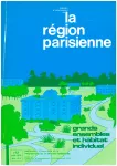 Bulletin d'information de la Région parisienne, 13 - Août 1974 - Grands ensembles et habitat individuel