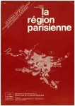 Bulletin d'information de la Région parisienne, 17 - Mai 1975 - Le schéma directeur d'aménagement et d'urbanisme de la région parisienne