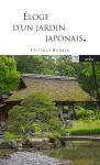 Éloge d'un jardin japonais