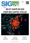 SIGMAG, 35 - Décembre 2022 - SIG et santé en duo pour les cartes vitales