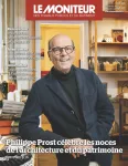 Moniteur des travaux publics et du bâtiment (Le), 6230 - 27/01/2023 - Philippe Prost célèbre les noces de l'architecture et du patrimoine