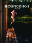 Séquences bois, 139 - Mars 2023 - Guide vivre dehors