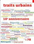 Traits urbains, 78 - Novembre 2015 - 10e anniversaire