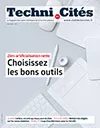 Techni.Cités. Le magazine des professionnels de la ville et des territoires, 363 - Mai 2023 - Zéro artificialisation nette, choisissez les bons outils