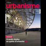 Urbanisme, 393 - Eté 2014 - Grands stades en quête d'urbanité ?