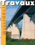 Travaux. La revue technique des entreprises de travaux publics, 827 - Février 2006 - Ponts
