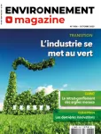 Environnement magazine, 1806 - Octobre 2023 - L'industrie se met au vert