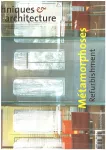 Techniques et architecture, 475 - Décembre 04-Janvier 2005 - Métamorphoses