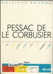 Pessac de Le Corbusier 1927-1967 : étude socio-architecturale