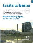 Traits urbains, 70 - Septembre - octobre 2014 - Nouvelles équipes, nouveaux projets ?