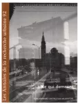 Annales de la recherche urbaine (Les), 92 - Septembre 2002 - Ce qui demeure