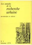 Annales de la recherche urbaine (Les), 1 - Automne 1978 - Recherches et débats