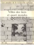 Annales de la recherche urbaine (Les), 25 - Janvier 1985 - Villes des tiers et quart mondes