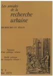 Annales de la recherche urbaine (Les), 4 - Juillet 1979 - Naissance d'une politique urbaine