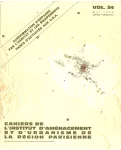 Cahiers de l'Institut d'aménagement et d'urbanisme de la région parisienne, Vol.34 - Mai 1974