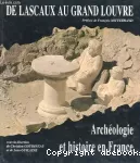 De Lascaux au grand Louvre : archéologie et histoire en France