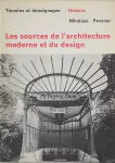 Les sources de l'architecture moderne et du design