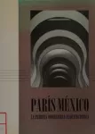 París-México la primera modernidad arquitectónica