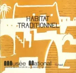 Habitat traditionnel : du 11 juin au 31 juillet 1990