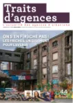 Traits urbains, Supplément du n°144 traits d'agences - Juin - juillet 2024 - On s'en f(r)iche pas ! les friches, un gisement pour l'avenir