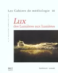 Lux, des Lumières aux lumières