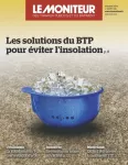 Moniteur des travaux publics et du bâtiment (Le), 6309 - 19/ 07/2024 - Les solutions du BTP pour éviter l'insolation