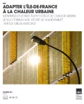 Adapter l’Île-de-France à la chaleur urbaine