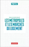 Les métropoles et les marchés du logement