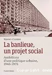 La banlieue, un projet social