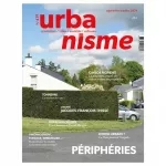 Urbanisme, 439 - Septembre - octobre 2024 - Périphéries