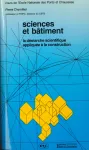 Sciences et bâtiment : la démarche scientifique appliquée à la construction