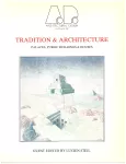 AD Architectural design, Vol 57 - N°5/6 - Octobre 1987 - Tradition & Architecture