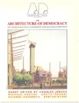 AD Architectural design, Vol 57 - N°9/10 - Septembre 1987 - The architecture of Democracy