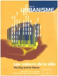 Urbanisme, Hors-série n°24 - Mars Avril 2005 - Les valeurs de la ville