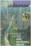 Urbanisme, Hors-série n°29 - Novembre 2006 - Schéma directeur de la région Ile-de-France. Défis, planification, identité