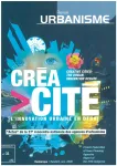 Urbanisme, Hors-série n°31 - Mars 2007 - Créa-cité, l'innovation urbaine en débat