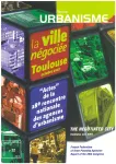 Urbanisme, Hors-série n°32 - Janvier 2008 - La ville négociée