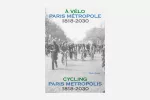 À vélo Paris métropole 1818-2030