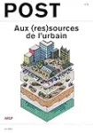 Aux (res)sources de l'urbain