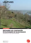 Restaurer les continuités écologiques en Ile-de-France