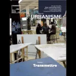 Urbanisme, 364 - Janvier - février 2009 - Transmettre 