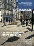 Urbanisme, 378 - Mai - juin 2011 - Les villes moyennes contre-attaquent